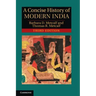 A Concise History of Modern India