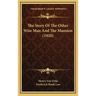 The Story of the Other Wise Man and the Mansion (1920)