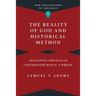 The Reality of God and Historical Method: Apocalyptic Theology in Conversation with N. T. Wright