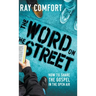 The Word on the Street: How to Share The Gospel In The Open Air