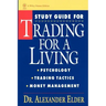 Study Guide for Trading for a Living: Psychology, Trading Tactics, Money Management
