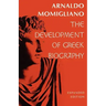 The Development of Greek Biography: Expanded Edition