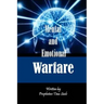 Mental and Emotional Warfare