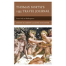 Thomas North's 1555 Travel Journal: From Italy to Shakespeare
