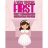 A Very Special First Holy Communion Coloring Book For Girls: 25 Wonderful Pages To Color And Celebrate Church & Communion For Young Girls