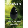 Obsidian: Tales of Karanga