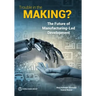 Trouble in the Making?: The Future of Manufacturing-Led Development