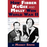 How Fibber McGee and Molly Won World War II