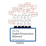 English Pronunciation Illustrated