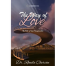 The Way of Love: The Path of Inner Transformation