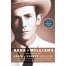 Hank Williams: The Biography