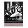 The Assassination of Archduke Franz Ferdinand: The History and Legacy of the Event That Triggered World War I