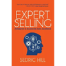 Expert Selling: A Blueprint to Accelerate Sales Excellence