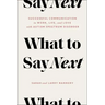 What to Say Next: Successful Communication in Work, Life, and Love--With Autism Spectrum Disorder
