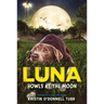 Luna Howls at the Moon
