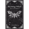 Becoming Witch: Back to the Basics