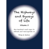 The Highways and Byways of Life - Volume 3: One hundred road signs to refresh and reinvigorate us