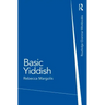 Basic Yiddish: A Grammar and Workbook