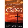 Understanding the Cross