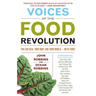 Voices of the Food Revolution: You Can Heal Your Body and Your World─with Food! (Plant-Based Diet Benefits)