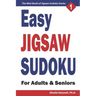 Easy Jigsaw Sudoku for Adults & Seniors: 200 Easy (9x9) Puzzles