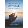 That I May Gain Messiah: A Messianic Jewish Devotional
