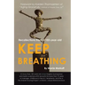 Keep Breathing: Recollections from a 103-year-old