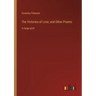The Victories of Love; and Other Poems: in large print