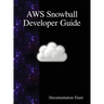 AWS Snowball Developer Guide