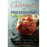 The ABC'S of Canning and Preserving: Everything You Need to Know to Can Vegetables, Meals and Meats