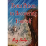 From Prison to Recovering Yourself