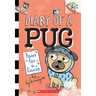 Paws for a Cause: A Branches Book (Diary of a Pug #3): Volume 3