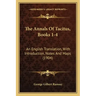 The Annals of Tacitus, Books 1-4: An English Translation, with Introduction, Notes and Maps (1904)
