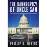 The Bankruptcy of Uncle Sam: Zeroing In On Bipartisan Fiscal Failure