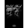 The death book: note book to be completed - 15.24 x 22.86 cm 50 pages - gift for fan gothics