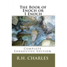 The Book of Enoch or 1 Enoch - Complete Exhaustive Edition