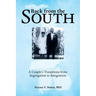 Back from the South: A Couple's Transitions from Segregation to Integration