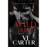 Wild Irish Boxset: The Entire Series