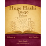 Huge Hashi 30x30 Deluxe - Easy to Hard - Volume 4 - 255 Logic Puzzles
