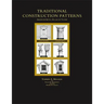 Traditional Construction Patterns: Design and Detail Rules-Of-Thumb
