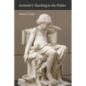 Aristotle's Teaching in the "Politics"