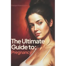 The Ultimate Guide to Pregnancy: A Comprehensive Resource for Women
