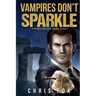 Vampires Don't Sparkle