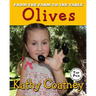 From the Farm to the Table Olives