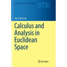 Calculus and Analysis in Euclidean Space
