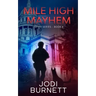 Mile High Mayhem