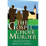 The Gospel Choir Murder
