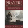 Prayers that Avail Much More: Making Known to Principalities and Powers the Manifold Wisdom of God: Ministry of the Watchman Master Prayer Manual
