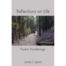 Reflections on Life: Pastor Ponderings