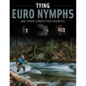 Tying Euro Nymphs and Other Competition Favorites